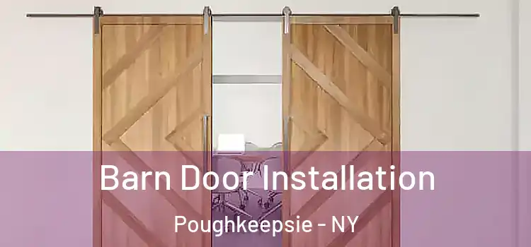  Barn Door Installation Poughkeepsie - NY