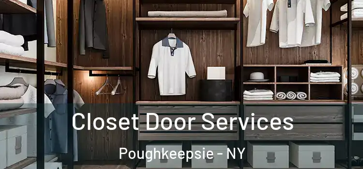 Closet Door Services Poughkeepsie - NY