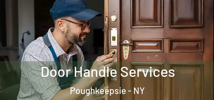 Door Handle Services Poughkeepsie - NY