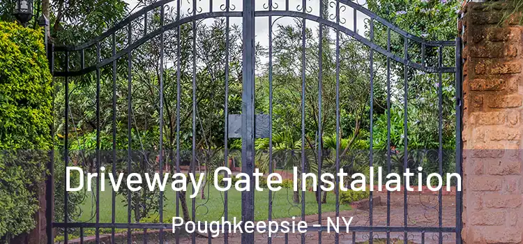  Driveway Gate Installation Poughkeepsie - NY