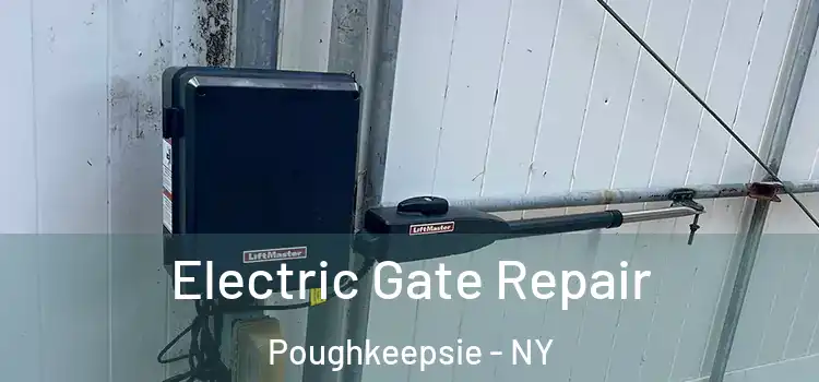  Electric Gate Repair Poughkeepsie - NY