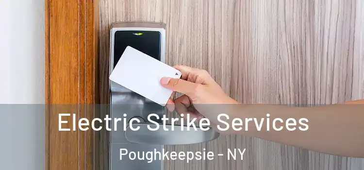  Electric Strike Services Poughkeepsie - NY