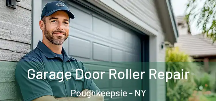  Garage Door Roller Repair Poughkeepsie - NY