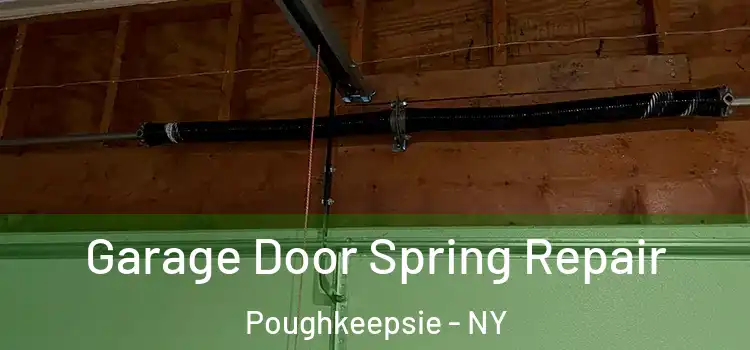  Garage Door Spring Repair Poughkeepsie - NY