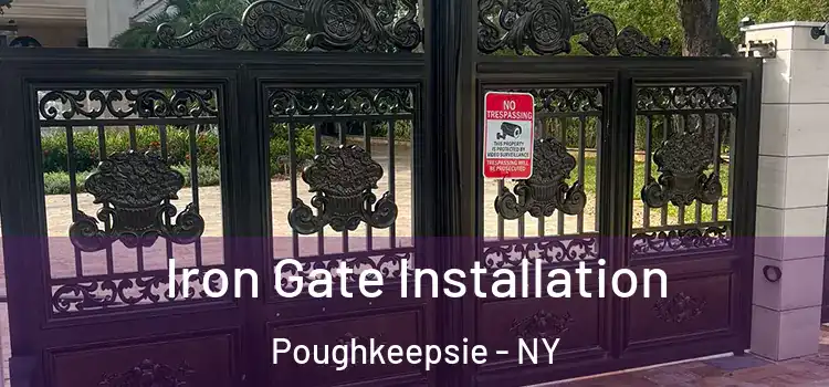  Iron Gate Installation Poughkeepsie - NY