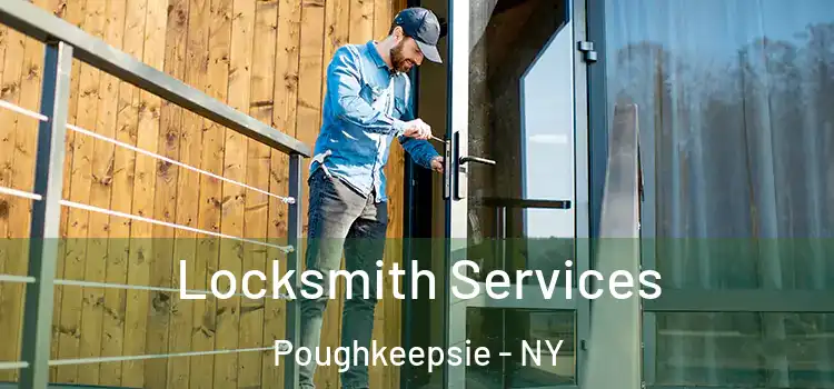Locksmith Services Poughkeepsie - NY