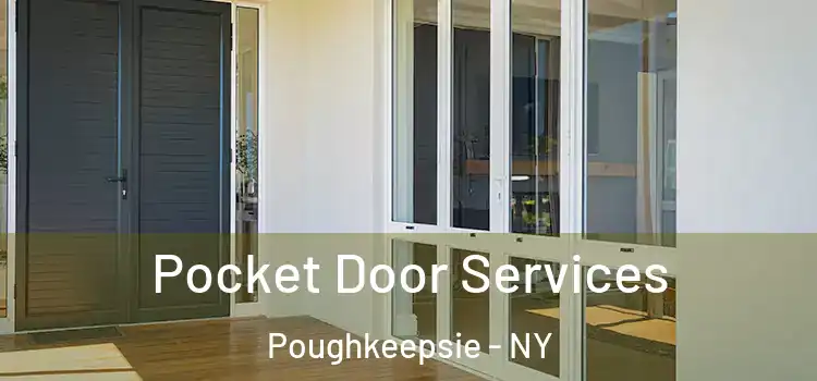 Pocket Door Services Poughkeepsie - NY