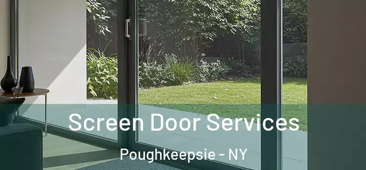 Screen Door Services Poughkeepsie - NY