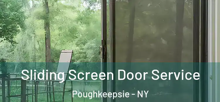 Sliding Screen Door Service Poughkeepsie - NY