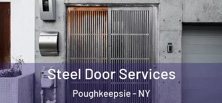 Steel Door Services Poughkeepsie - NY